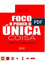 Foco O Poder Da Única Coisa Encontre o Seu Propósito e Obtenha Resultados Extraordinários