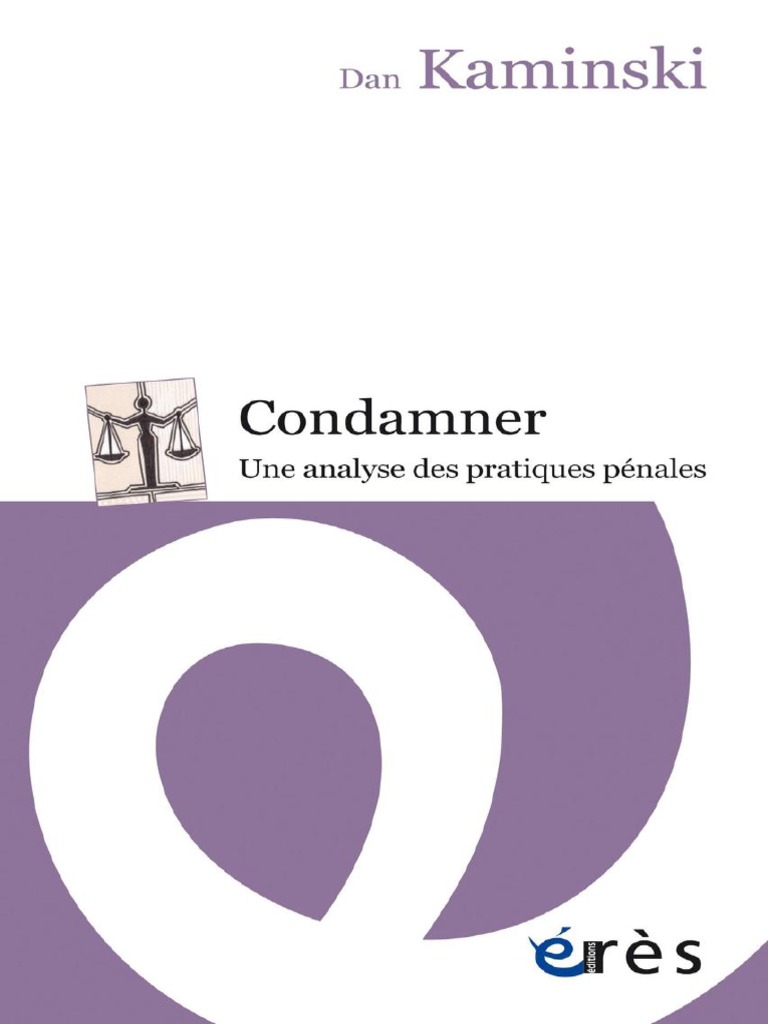 Condamner - Une Analyse Des Pratiques Pénales - Dan Kaminski | PDF ...
