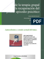 Eficacia de La Terapia Grupal en La Recuperación Del Primer Episodio Psicótico