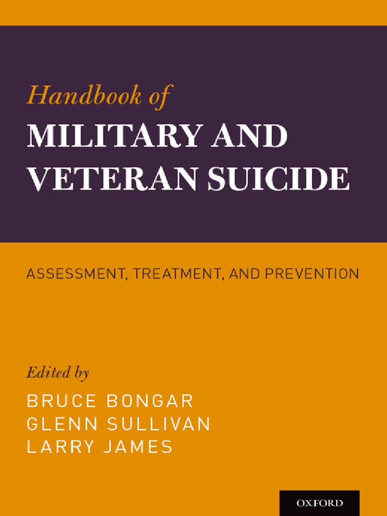 Handbook of Military and Veteran Suicide Assessment, Treatment, and ...