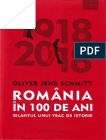 (Istorie) Oliver Jens Schmitt - România În 100 de Ani. Bilanțul Unui Veac de Istorie-Humanitas (2018)