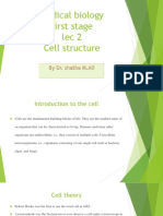 Medical Biology First Stage Lec 2 Cell Structure: by Dr. Shatha M.Ali