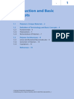 1.1 Polymers: Unique Materials - 2 1.2 Definition of Terminology and Basic Concepts - 4