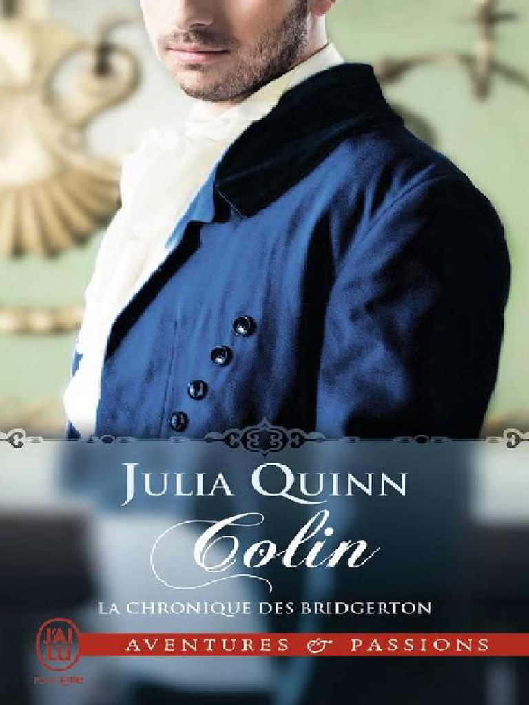 La Chronique Des Bridgerton Tome 2 Pdf La Chronique Des Bridgerton (TOME 4) Colin | PDF | Pénélope | Amour