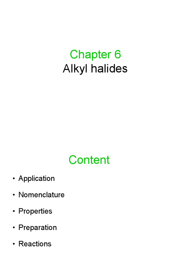 Chapter 6 - Alkyl Halides (CHM258 Notes) | PDF | Chemical Substances ...