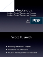 Peri-Implantitis:: Prevalence, Practical Treatment and Prevention Prevalence, Practical Treatment and Prevention