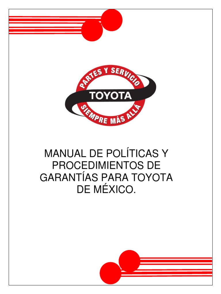 Sesion 2. MANUAL DE POLITICAS Y PROCEDIMIENTOS DE GARANTIAS DE TOYOTA ...