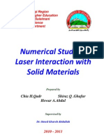 Numerical Study of Laser Interaction With Solid Materials