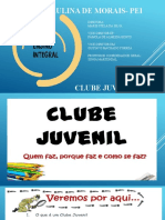 CLUBE JUVENIL APRESENTAÇÃO ALUNOS