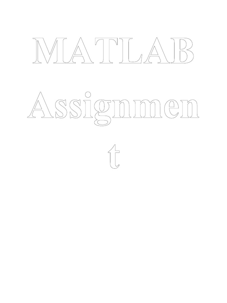 MATLAB Assignment by Shivang Sharma | PDF