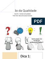 Aula 03 - Gestão Da Qualidade - Momento 03 - Turma L (Online)