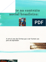 A Arte No Contexto Social Brasileiro