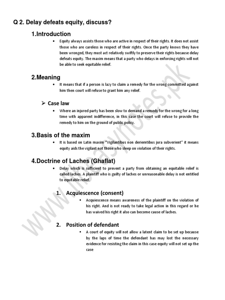 Q 2. Delay Defeats Equity, Discuss? Case PDF Laches (Equity
