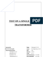 Test On A Single Phase Transformer: Ranasinghe R.A.D.P. Rathnayaka R.M.C. Wijethilaka D.T.B. Wikramaarachchi G.T