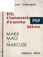 Clément, Marcel - El Comunismo Frente a Dios. Marx, Mao y Marcuse [1974]