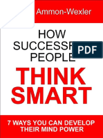 How Successful People Think Smart 7 Ways You Can Develop Their Mind Power by Jill Ammon Wexler