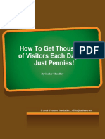 How To Get Thousands of Visitors Each Day For Just Pennies!: by Gauher Chaudhry