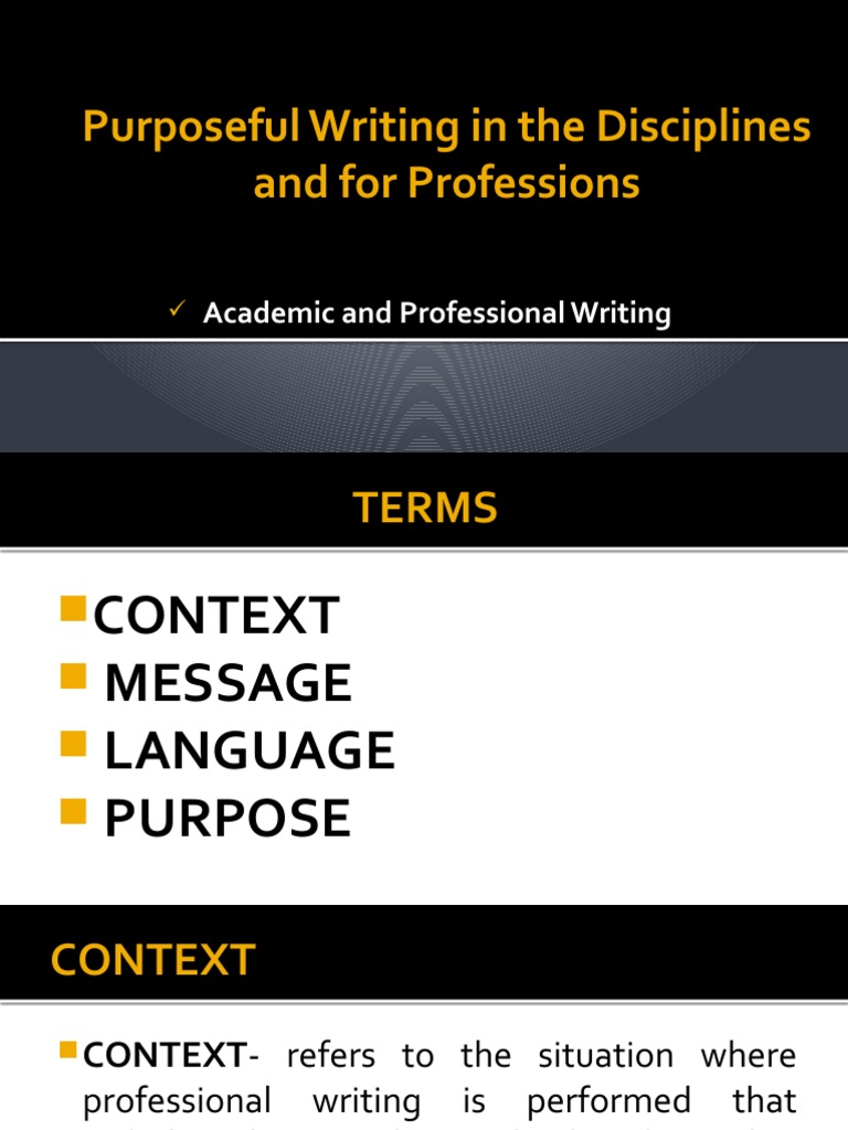 Presentation Purposeful Writing in The Disciplines and For Professions