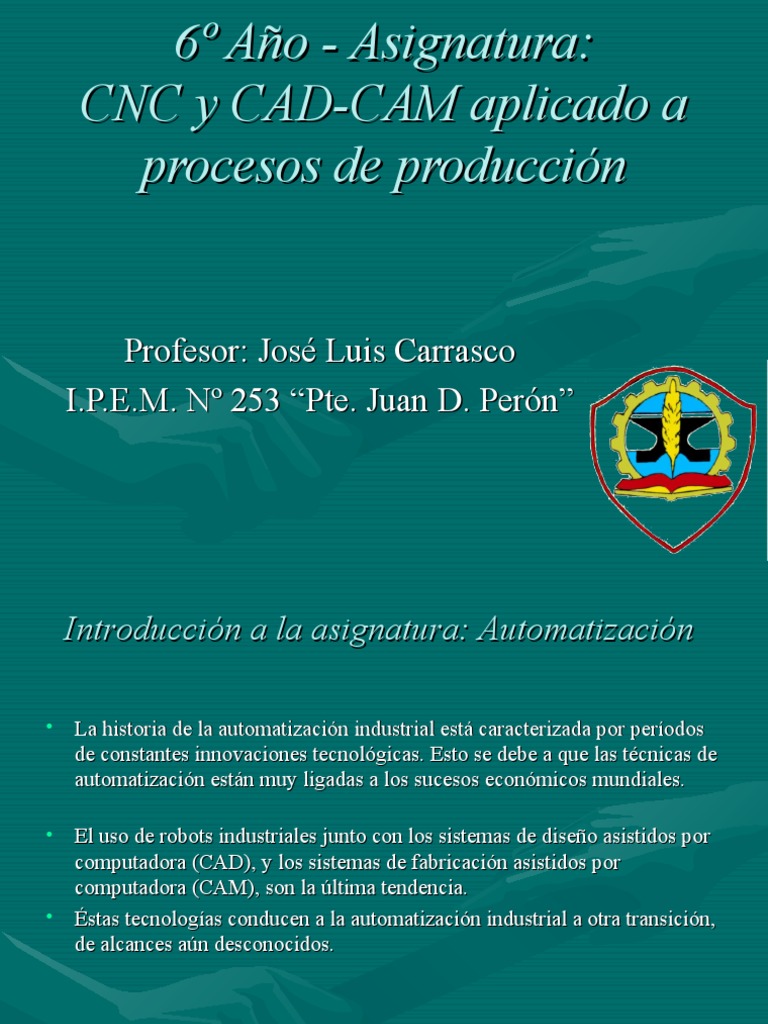 CNC y CADCAM Aplicado A Procesos de Produccion PDF Automatización Control numerico