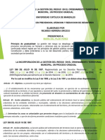 La Incorporación de La Gestión Del Riesgo en El Ordenamiento Territorial Municipal. Un Proceso Gradu