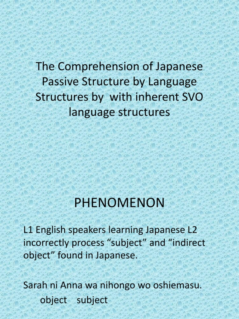 The Comprehension of Japanese Passive Structure by Language Structures ...