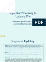Sequential Processing To Update A File: Please Use Speaker Notes For Additional Information!
