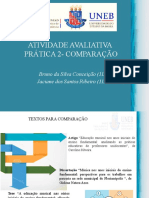 ATIVIDADE AVALIATIVA PRÁTICA 2 - COMPARAÇÃO Bruno e Jaciane