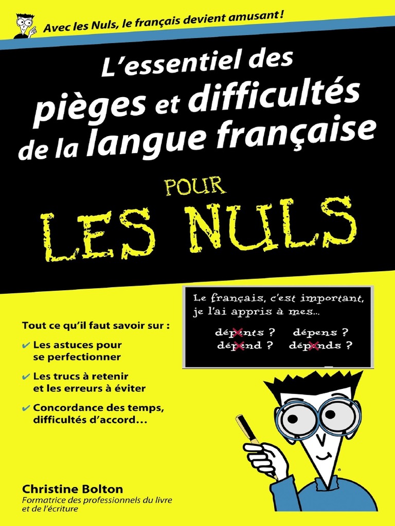 La Revanche Des Nuls En Orthographe Pdf Gratuit Pour - Les.nul - Essentiel Des Pieges Et Difficultes de La Langue Francaise  Pour Les Nuls - Nuls, Pour Les | PDF | Nombre grammatical | Adjectif