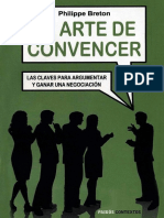 El Arte de Convencer. Las Claves para Argumentar y Ganar Una Negociación by Philippe Breton