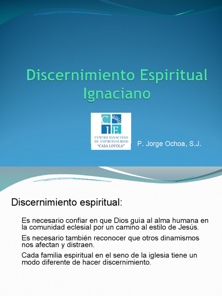 Discernimiento Espiritual Ignaciano | PDF | Amor | Sociedad de jesus