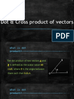 Vector Products Dot and Cross Product