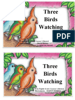 Three Birds Watching: From English Grade 1 Learner's Material Illustration By: Marvin Deniega Tacloban City Division