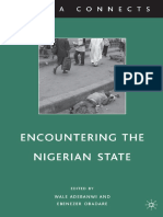(Africa Connects) Wale Adebanwi, Ebenezer Obadare - Encountering The Nigerian State (Africa Connects) - Palgrave Macmillan (2010)