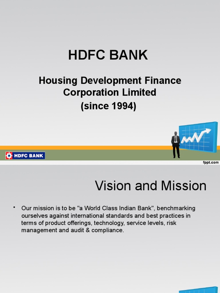 HDFC Bank Housing Development Finance Corporation Limited (Since 1994