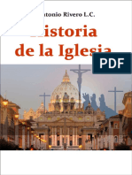 Historia de La Iglesia - P. Antonio Rivero L.C
