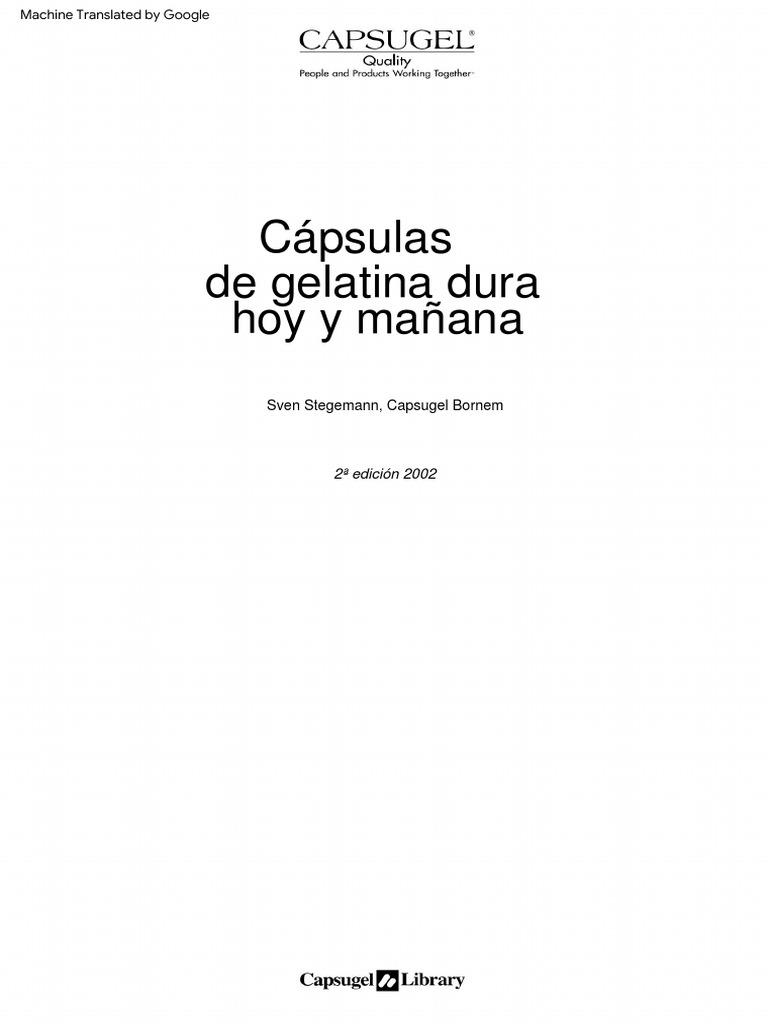 Cuanto Tarda Una Capsula En Disolverse En El Estomago Hard Gelatin Capsules Today and Tomorrow | PDF | Tableta (Farmacia) |  Medicamentos con receta