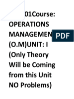 MB 301course: Operations Management (O.M) UNIT: I (Only Theory Will Be Coming From This Unit NO Problems)