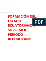Formacion Del Estado Ecuatoriano