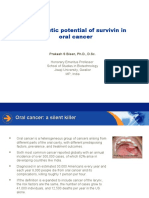 Therapeutic Potential of Survivin in Oral Cancer: Prakash S Bisen, PH.D., D.SC