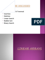 Linear Arrays Representation & Traversal Insertion Deletion Linear Search Bubble Sort Binary Search