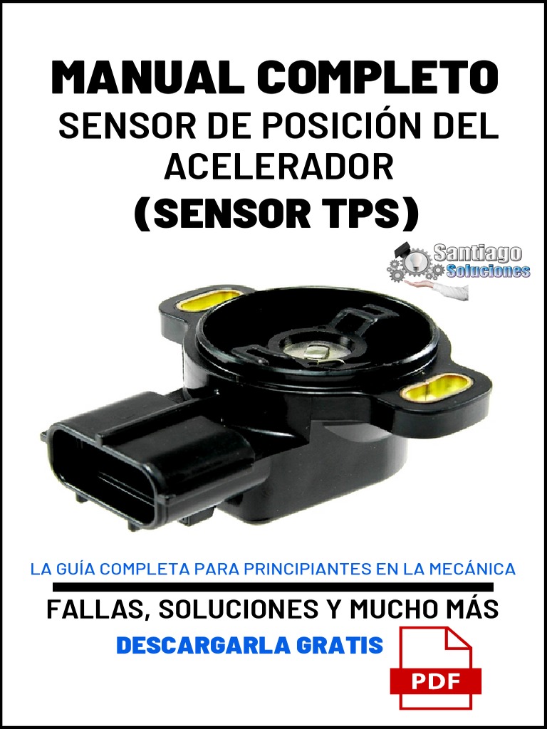 Fallas y Soluciones del Sensor TPS | PDF | Acelerador | Sensor