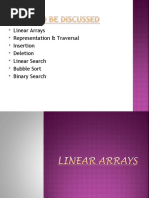 Linear Arrays Representation & Traversal Insertion Deletion Linear Search Bubble Sort Binary Search