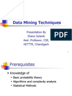 Data Mining Techniques: Presentation by Shano Solanki Asst. Professor, CSE, NITTTR, Chandigarh