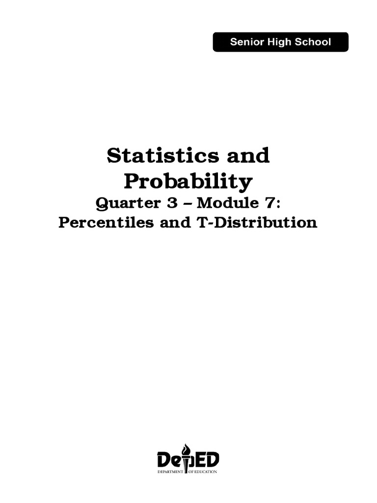 Statistics and Probability: Quarter 3 - Module 7: Percentiles and T ...