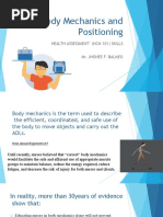 Body Mechanics and Positioning: Health Assessment' (NCM 101) Skills Mr. Jhonee F. Balmeo