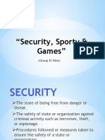 "Security, Sporty & Games": (Group El Nino)