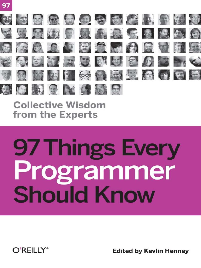 Things Every Programmer Should Know Collective Wisdom From The Experts ...
