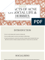 Impacts of Acne On Social Life & Hobbies: Nur Adilah Afiqah Binti Norisham