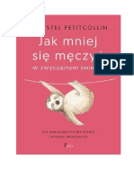 Jak Mniej Się Męczyć W Zwyczajnym Świecie. Dla Analizujących Bez Końca I Wysoko Wrażliwych - Petitcollin Christel