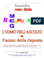 L'uomo Dell'ascolto È Luomo Della Risposta